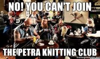 no-you-cant-join-the-petra-knitting-club.jpg