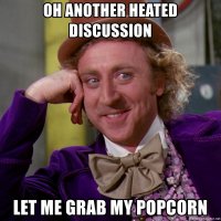 oh-another-heated-discussion-let-me-grab-my-popcorn.jpg